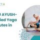 Top 10 AYUSH Certified Yoga Institutes in India